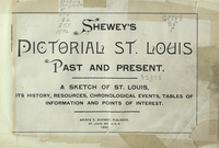 Shewey's Pictorial St. Louis Past and Present
