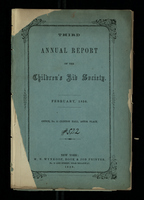 Third Annual Report of the Children's Aid Society. February, 1856