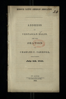 Address of Vespasian Ellis and the Oration of Charles C. Carroll, Delivered July 5th, 1841