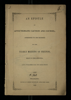 An Epistle of Affectionate Caution and Counsel, Addressed to its Members by the Yearly Meeting of Friends