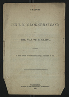 Speech of Hon. R. M. McLane, of Maryland, on the War With Mexico