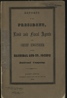   Reports of the president, land and fiscal agents and chief engineer of the Hannibal and St. Joseph Railroad Company.