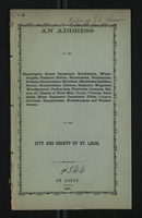 An Address to the Working Men of the City and County of St. Louis, 1857.