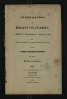 An Examination of Essays on Fevers, and Other Medical Subjects