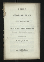 Report on the Gauge of Track to Board of Directors of Pacific Railroad, Missouri