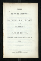 Third Annual Report of the Pacific Railroad to the Secretary of the State of Missouri