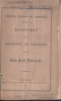 Report of the organization and proceedings of the Union Pacific Railroad Co.