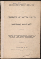 Proceedings of the stockholders of the Charlotte and South Carolina Rail Road Company at their ... annual meeting