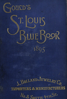 Gould's Blue Book, for the City of St. Louis. 1895. Vol. XIII. For the Year Ending November 1st, 1895