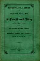   Fifteenth Annual Report of the Board of Directors of the St. Louis Mercantile Library Association