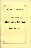 Twenty-Second Annual Report of the Board of Directors of the St. Louis Mercantile Library Association