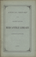 Thirty-Second Annual Report of the Board of Directors of the Saint Louis Mercantile Library Association