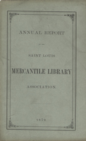 Thirty-Fourth Annual Report of the Board of Directors of the Saint Louis Mercantile Library Association