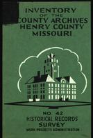 Inventory of the County Archives, Henry County, Missouri