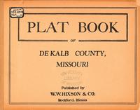 Plat Book of DeKalb County, Missouri