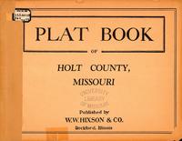 Plat Book of Holt County, Missouri