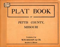 Plat Book of Pettis County, Missouri