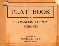 Plat Book of St. Francois County, Missouri