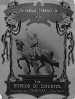 Universal exposition of 1904 : the Division of Exhibits, St. Louis, U.S.A., opens April 30, closes Dec. 1.
