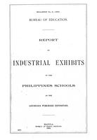 Report of industrial exhibits of the Philippines schools at the Louisiana Purchase Exposition