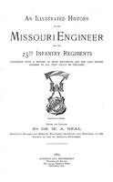 Illustrated history of the Missouri Engineer and the 25th Infantry Regiments