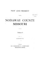 Past and present of Nodaway County, Missouri, volume 1