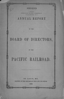 Second Annual Report of the Board of Directors of the Pacific Railroad