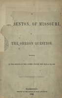 Mr. Benton of Missouri on The Oregon Question