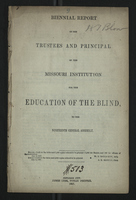 Biennial Report of the Trustees and Principal of the Missouri Institution for the Education of the Blind