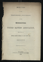 Minutes of the Thirty-Second Anniversary of the Missouri United Baptist Association