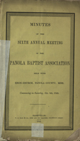 Minutes of the Sixth Annual Meeting of the Panola Baptist Association