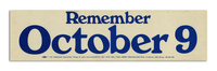 Remember October 9 Bumper Sticker