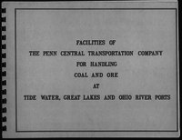 Facilities of the Penn Central Transportation Company for Handling Coal and Ore at Tide Water, Great Lakes and Ohio River Ports