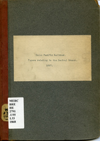 Union Pacific Railroad.  Papers relating to the Central Branch 1867