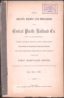 The grants, rights and privileges of the Central Pacific Railroad Co. of California, under national, state & local legislation