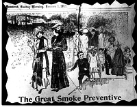 The Great Smoke Preventive