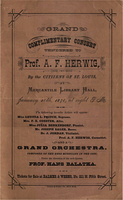 Grand Complimentary Concert Tendered to Professor A. F. Herwig by the Citizens of St. Louis