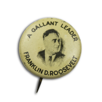 A Gallant Leader, Franklin D. Roosevelt Button