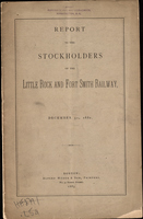 Report to the stockholders of the Little Rock and Fort Smith Railway. 1882.