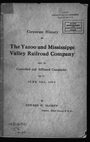 Corporate history of the Yazoo and Mississippi Valley Railroad Company and its controlled and affiliated companies up to...