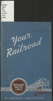 Your railroad : a service institution.