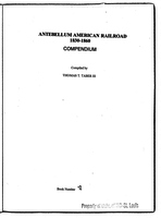 Antebellum American Railroad Compendium : 1830-1860