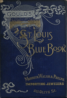 Gould's Blue Book, for the City of St. Louis. 1891. Vol. IX. For the Year Ending November 15th, 1891